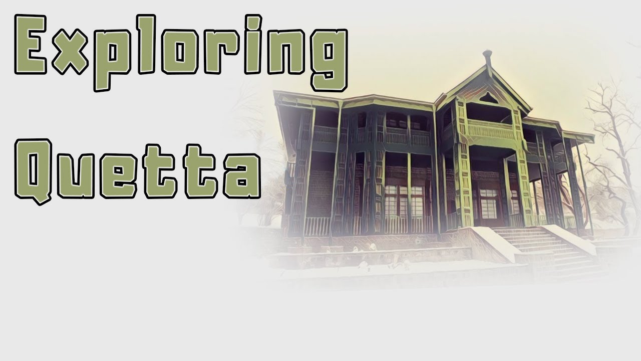 Exploring Quetta,Balochistan