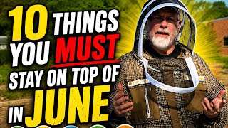 Beekeeping To Do List for June! June Starts Our Preparation for Fall & Winter!