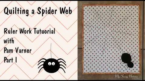 Pam Varner Spider Web Project  Pt. 1
