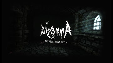 Amnisia Revisited Part: 1