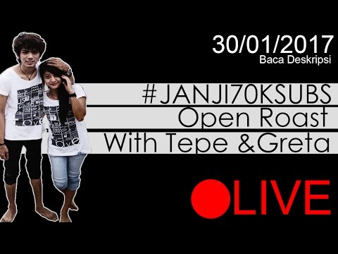 OPEN ROAST with Tepe & Greta [Baca Deskripsi] 30/01/2017 - OPEN ROAST with Tepe & Greta [Baca Deskripsi] 30/01/2017