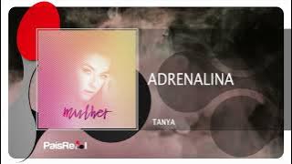 Tanya - Adrenalina