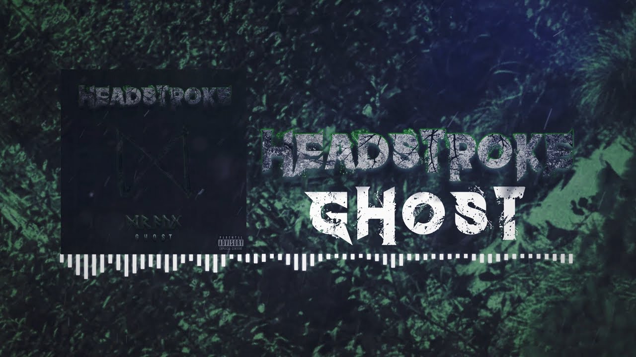 Watch Headstroke - Ghost (Lyric Video) on YouTube Watch Headstroke - Ghost (Lyric Video) on YouTube