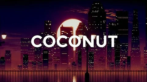 James Kaye - Coconut (Lyrics)