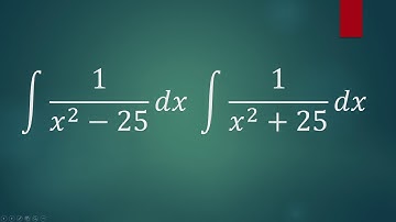 Integrals 1/(x^2+-25)