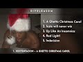 XXXTENTACION - A GHETTO CHRISTMAS CAROL (EP)