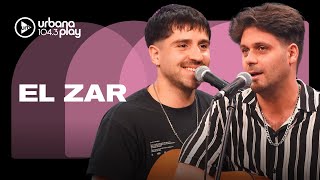 EL ZAR: acústico y el estreno de su canción con NTVG en #VueltaYMedia