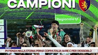 SPORT. POTENZA NELLA STORIA: PRIMA COPPA ITALIA SERIE C PER I ROSSOBLÙ