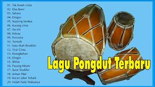 #TAKBUTUHCINTA #KUCARIJALANTERBAIK #PERCUMA Pongdut Kendang Rampak Pilihan