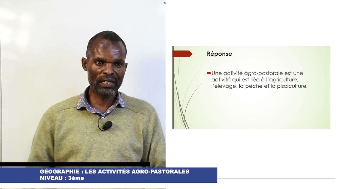 Géographie : Les activités Agro Pastorales