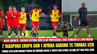 🔴 LUXURY SQUAD OF THE U20 NATIONAL TEAM‼️NOVA ARIANTO GATHERS DIASPORA PLAYERS AT TC AHEAD OF THE...
