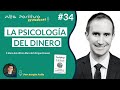 🎙#34: La Psicología del Dinero - de Morgan Housel