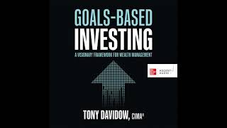 Goals-Based Investing: A Visionary Framework for Wealth Management Audiobook by Tony Davidow
