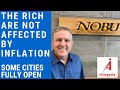 The Rich are Not Affected by Inflation - Some Cities fully open