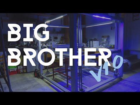 Giant Industrial 3D Printing Hybrid: Big Brother v1.0