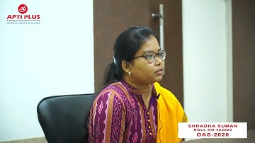 SHRADHA SUMAN - Rank 308 -  OAS 2020 - 21  Mock Interview-APTI PLUS
