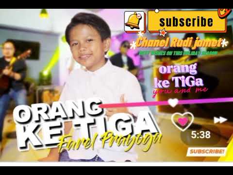 orang ke tiga farel Prayoga