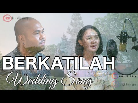berkatilah-(-wedding-song-)-erick-kuncara-ft-cecilia