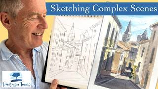The Secret to Sketching Complex Scenes: From Sketch to Watercolour