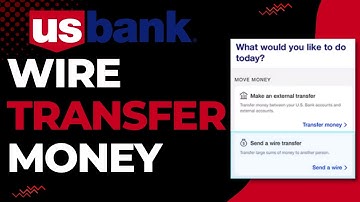 How to Wire Tranfer Money on US Bank | 2023