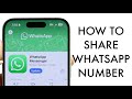 چگونه شماره واتس اپ خود را به اشتراک بگذاریم 