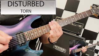 Disturbed - Torn - Guitar Cover