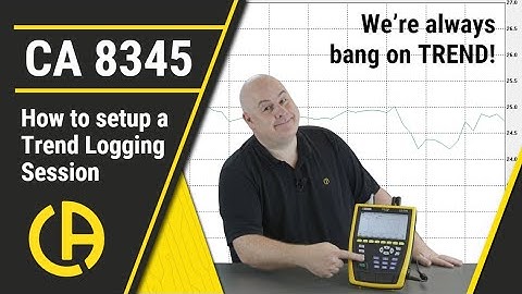 Learn How to Setup the CA8345 to Log Trends