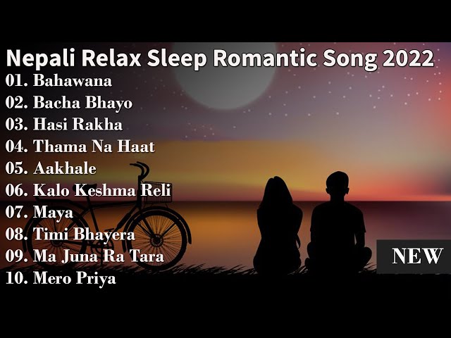 Nepali Romantic Night Alone Songs Collection 2022 ❣ | Best Nepali Songs | Chill Nepali Song [Vol-2] class=