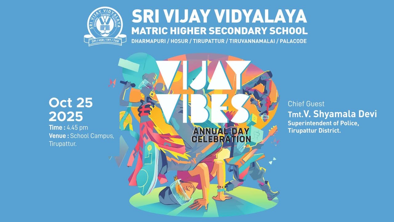 Sri Vijay Vidyalaya Matric Higher Secondary School..  Tirupattur  Vijay Vibes | Annual Day 2025.