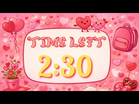 2 Minute 30 Second Valentine’s Classroom Timer ❤️⏰ | School Countdown