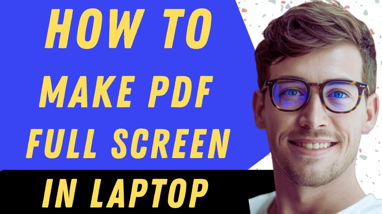 How To Make Pdf Full Screen In Laptop - Full Guide - YouTube