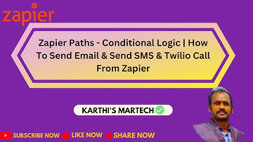 Zapier Paths | How To Send Email & SMS/Text Notification | Twilio Call & Conditional Logic | Visual