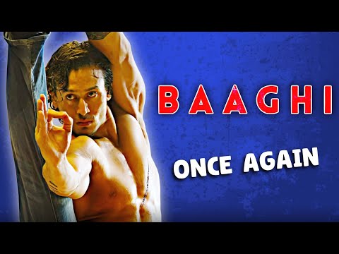 Baaghi : Once Again