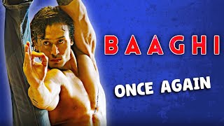 Baaghi : Once Again