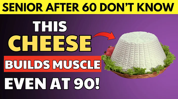 Over 60? Eat These 3 CHEESES to Rebuild Muscle and FIGHT Sarcopenia | Senior Health Tips