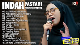 Aku Milikmu Malam Ini  Indah Yastami  Album I Cover Akustik Terbaik 2025