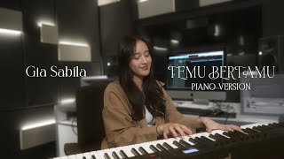 Gia Sabila - Temu Bertamu | Piano version