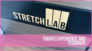 My visit to Stretch Lab