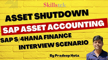Asset Shutdown in SAP Asset Accounting | Advanced Scenario SAP S/4HANA Finance - Pradeep Hota