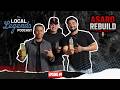 Asaro Rebuild x Local Legends Podcast Collab #1