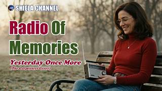 "Yesterday Once More" (FULL) : Radio Of Memories screenshot 1