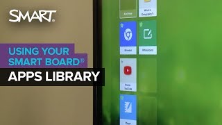 Getting to know your SMART Board with iQ technology: Apps Library (2018)