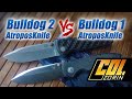 Bulldog 2 / Бульдог 2 м398 AtroposKnife +  сравнение с первой версией Бульдог -а