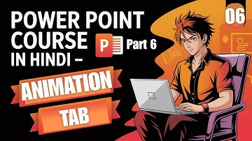 MS PowerPoint Animation Tab in Hindi | PowerPoint Animations Tutorial | PowerPoint Complete Course
