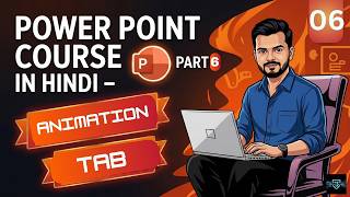 MS PowerPoint Animation Tab in Hindi | PowerPoint Animations Tutorial | PowerPoint Complete Course
