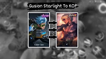 Gusion Starlight To KOF Skin Script Full Effects With Sound | Mobile Legends