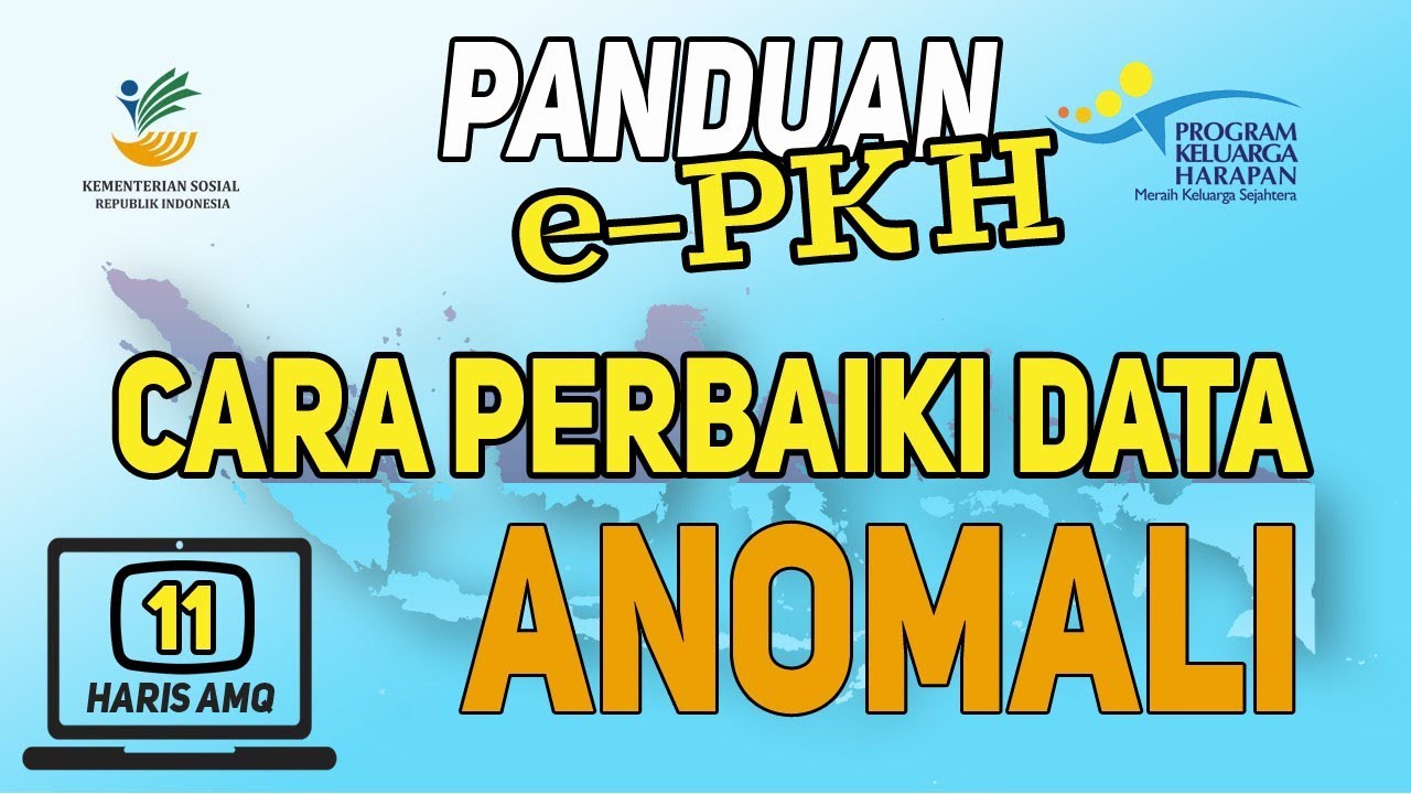 Cara Perbaiki Data Anomali di e-PKH - Panduan E-PKH