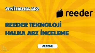 Reeder Teknoloji Halka Arz İnceleme