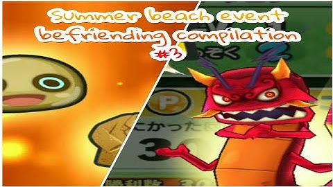 Dark - Yokai watch puni puni summer beach event befriending compilation #3