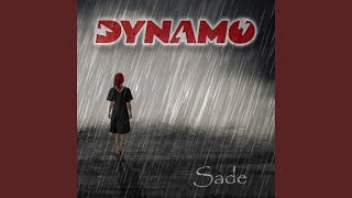 Video thumbnail of "Dynamo - Sade"